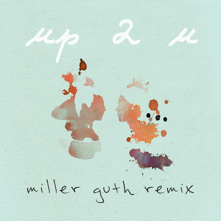 Up 2 U - Miller Guth Remix cover artwork