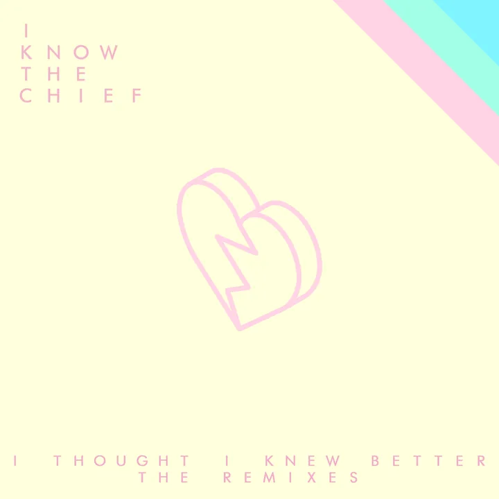 I Thought I Knew Better - The Remixes cover artwork