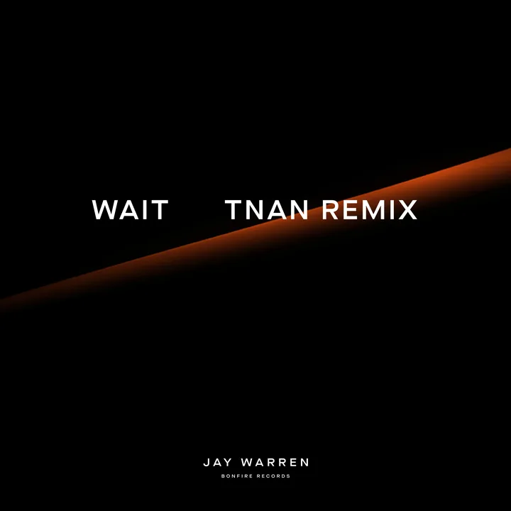 Wait - TNAN Remix cover artwork